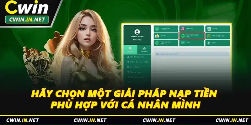 Hãy chọn một giải pháp nạp tiền phù hợp với cá nhân mình