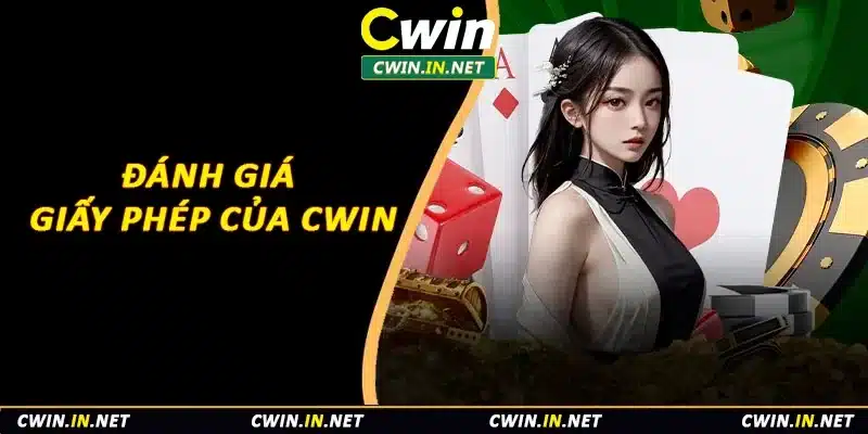 Đánh giá giấy phép của Cwin