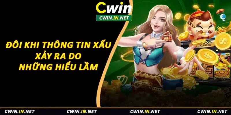 Đôi khi thông tin xấu xảy ra do những hiểu lầm